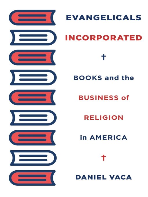 Title details for Evangelicals Incorporated by Daniel Vaca - Available